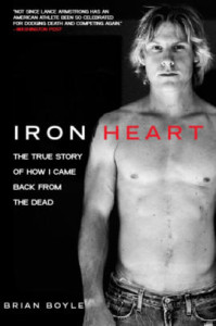 Challenge yourself like Brian Boyle, author of Iron Heart.